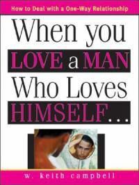 Cover image for When You Love a Man Who Loves Himself