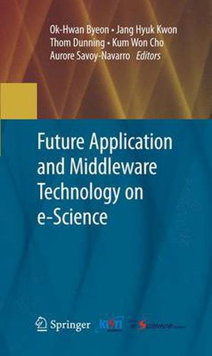 Future Application and Middleware Technology on e-Science