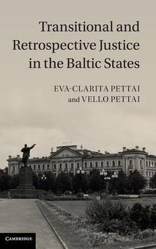 Cover image for Transitional and Retrospective Justice in the Baltic States