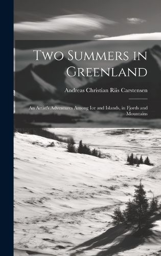 Cover image for Two Summers in Greenland