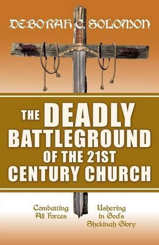 Cover image for The Deadly Battleground of the 21st Century Church