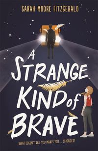 Cover image for A Strange Kind of Brave
