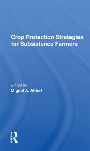 Cover image for Crop Protection Strategies for Subsistence Farmers