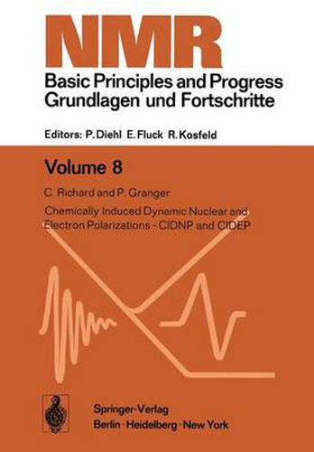 Cover image for Chemically Induced Dynamic Nuclear and Electron Polarizations-CIDNP and CIDEP