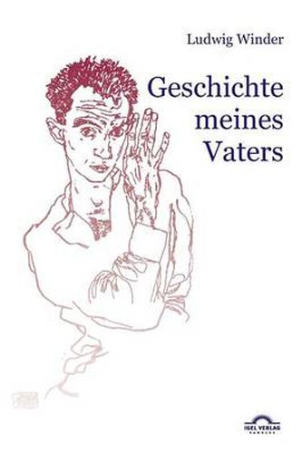 Cover image for Ludwig Winder: Geschichte meines Vaters: Hg. von Dieter Sudhoff
