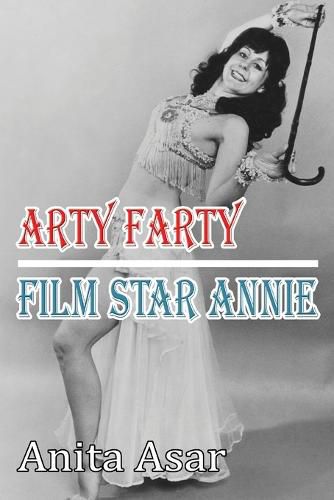 Cover image for Arty Farty Film Star Annie