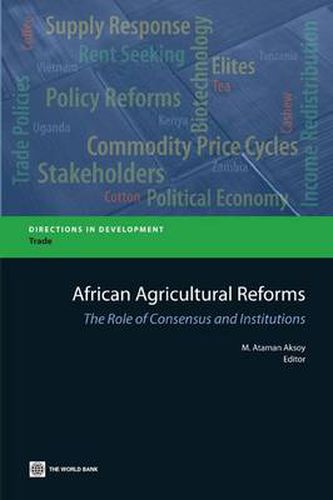 Cover image for African Agricultural Reforms: The Role of Consensus and Institutions