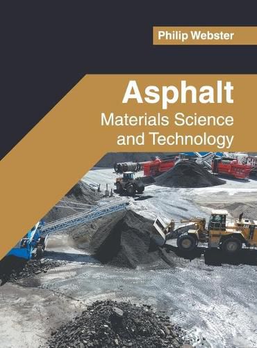 Cover image for Asphalt: Materials Science and Technology