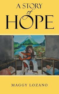 Cover image for A Story of Hope