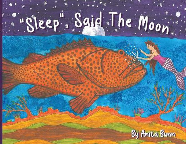 Cover image for Sleep said the moon Part Two