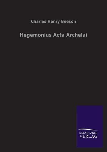 Cover image for Hegemonius Acta Archelai