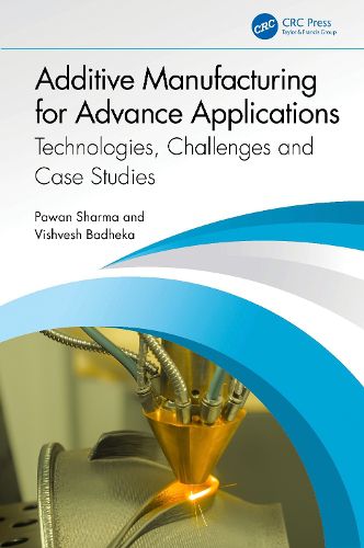 Cover image for Additive Manufacturing for Advance Applications