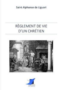 Cover image for R glement de vie d'un chr tien