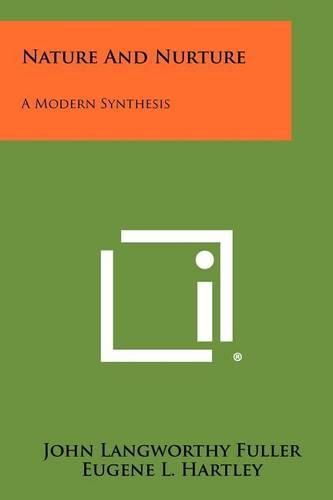 Cover image for Nature and Nurture: A Modern Synthesis