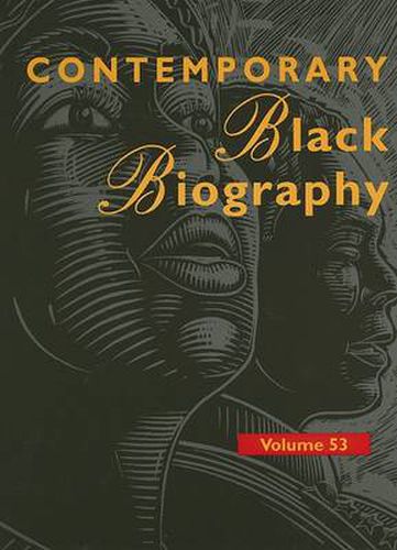 Contemporary Black Biography: Profiles from the International Black Community