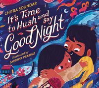 Cover image for It's Time to Hush and Say Good Night