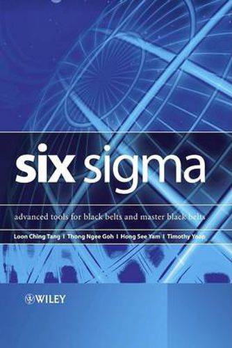 Cover image for Six Sigma: Advanced Tools for Black Belts and Master Black Belts