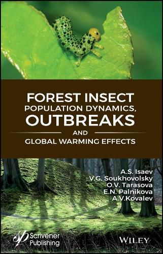 Cover image for Forest Insect Population Dynamics, Outbreaks, And Global Warming Effects