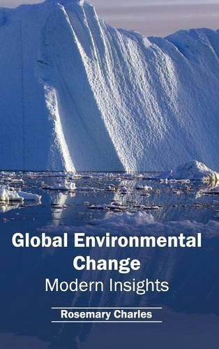 Cover image for Global Environmental Change: Modern Insights