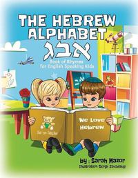 Cover image for The Hebrew Alphabet Book of Rhymes: For English Speaking Kids