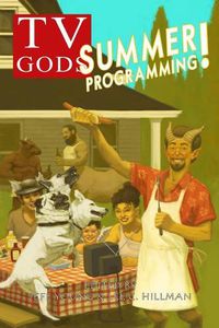 Cover image for TV Gods: Summer Programming