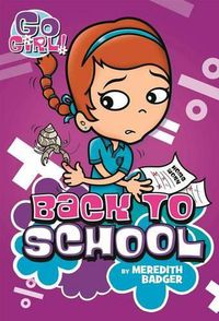 Cover image for Go Girl #10: Back to School