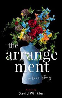 Cover image for The Arrangement: A Love Story