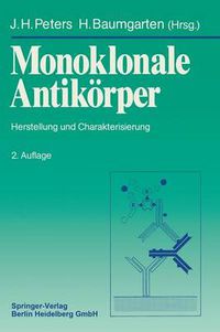 Cover image for Monoklonale Antikoerper: Herstellung Und Charakterisierung