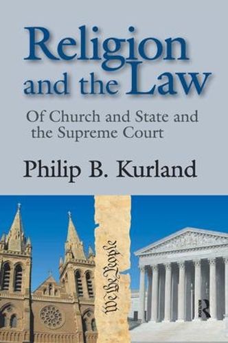 Cover image for Religion and the Law: of Church and State and the Supreme Court