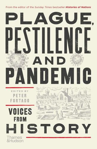 Cover image for Plague, Pestilence and Pandemic: Voices from History