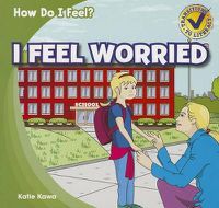 Cover image for I Feel Worried