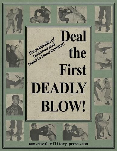 Deal the First Deadly Blow