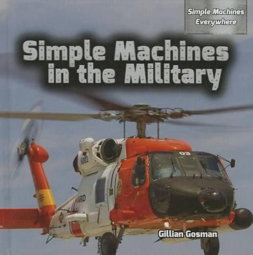 Cover image for Simple Machines in the Military