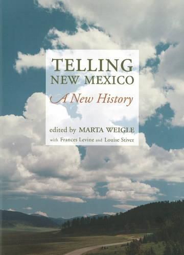 Cover image for Telling New Mexico: A New History