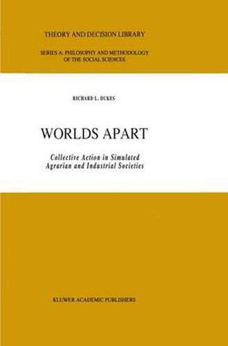 Cover image for Worlds Apart: Collective Action in Simulated Agrarian and Industrial Societies