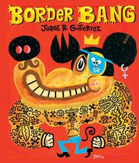 Cover image for Border Bang (Bilingual edition)