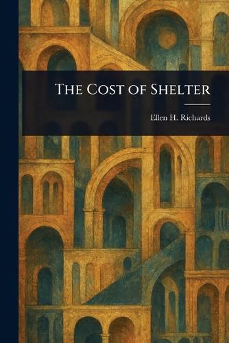 Cover image for The Cost of Shelter