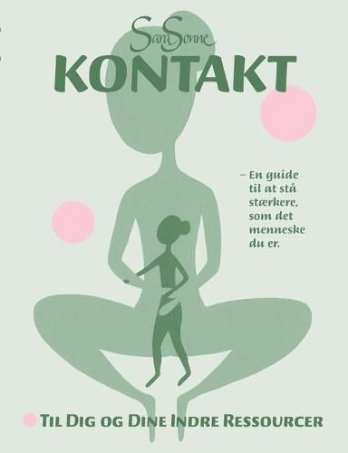 Cover image for Kontakt: - til dig og dine indre ressourcer