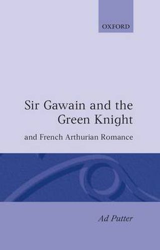 Cover image for Sir Gawain and the Green Knight and the French Arthurian Romance