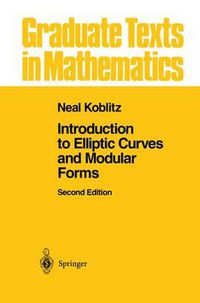 Cover image for Introduction to Elliptic Curves and Modular Forms