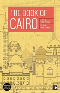 Cover image for The Book of Cairo: A City in Short Fiction