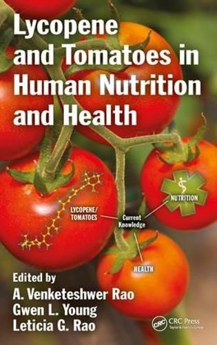 Cover image for Lycopene and Tomatoes in Human Nutrition and Health