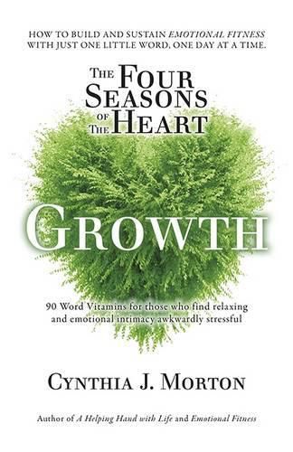 The Four Seasons of the Heart: Growth