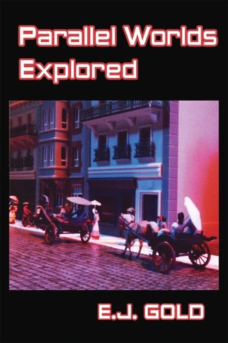 Cover image for Parallel Worlds Explored