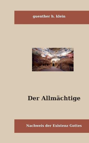 Cover image for Der Allmachtige: Nachweis der Existenz Gottes