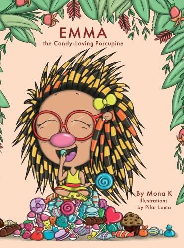 Cover image for Emma, the Candy-Loving Porcupine