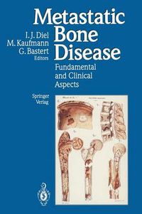 Cover image for Metastatic Bone Disease: Fundamental and Clinical Aspects