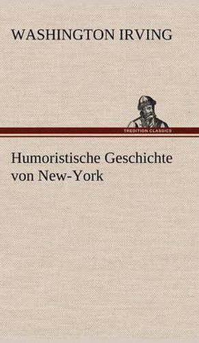 Cover image for Humoristische Geschichte Von New-York