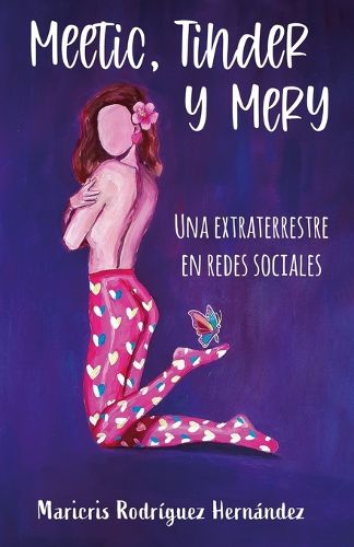 Cover image for Meetic, Tinder y Mery.: Una extraterrestre en redes sociales.