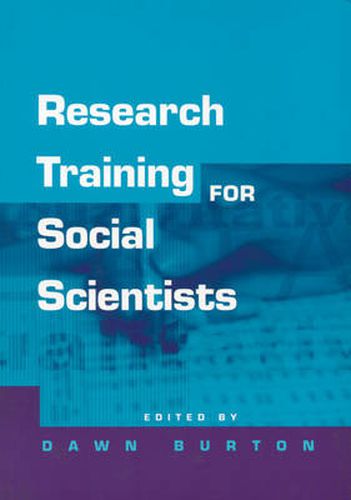 Cover image for Research Training for Social Scientists: A Handbook for Postgraduate Researchers